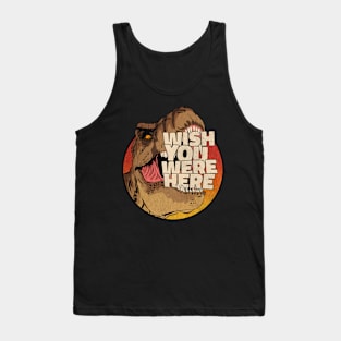 dinosaur wish you were here Tank Top